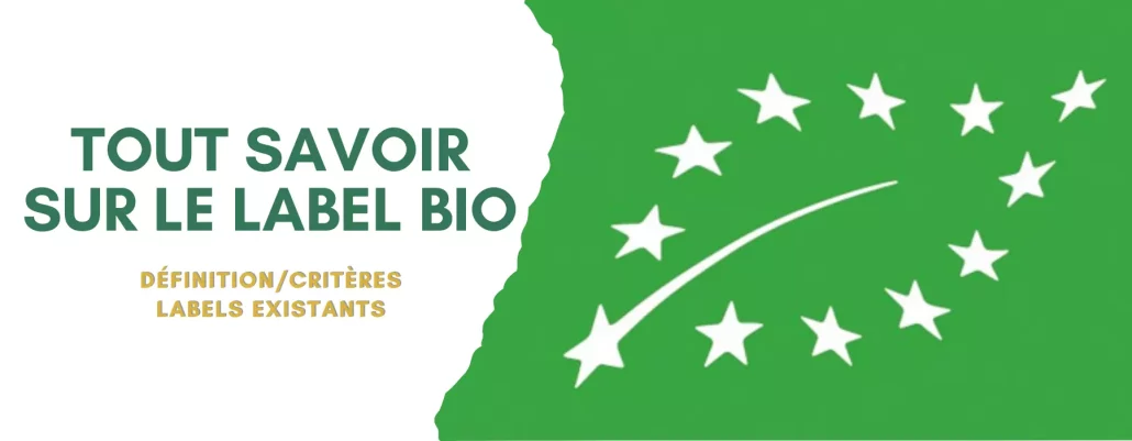 Label bio: qu'est ce que c'est?