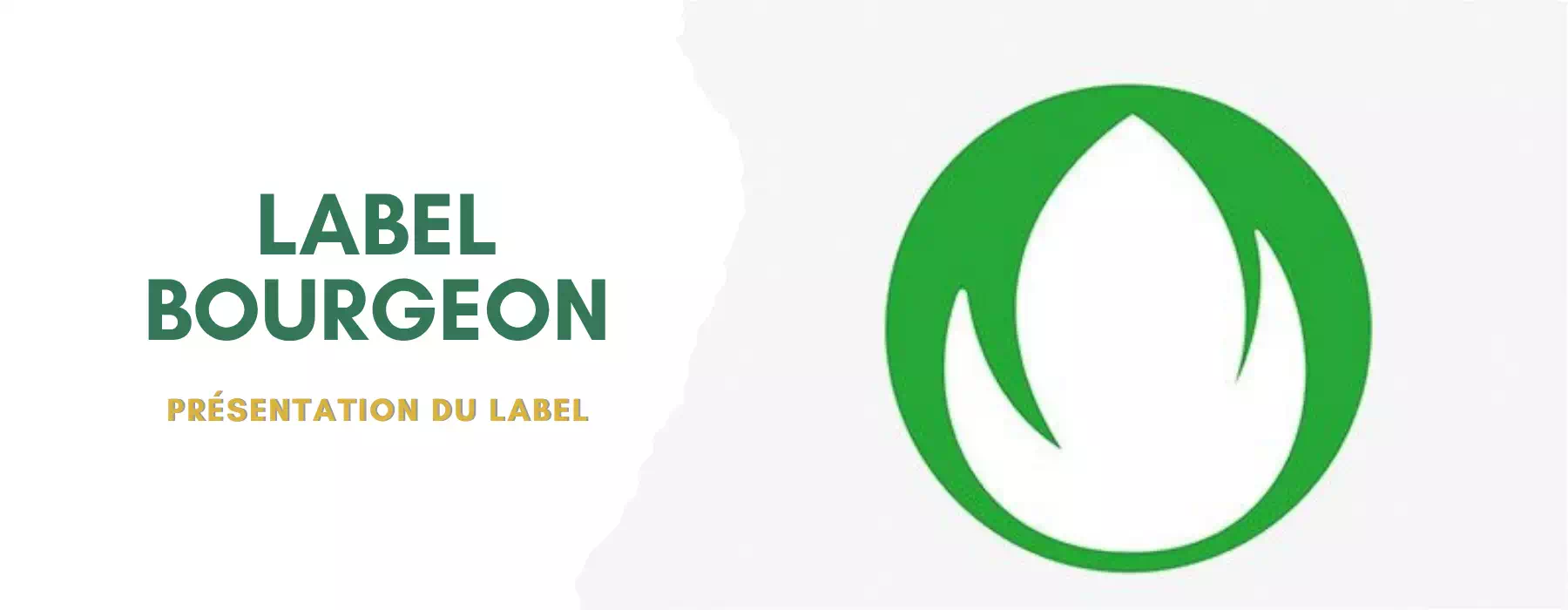 Présentation du label bourgeon