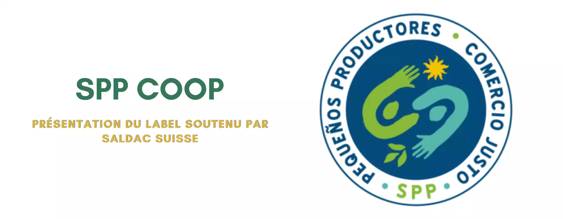 Label SPP coop - introduction du label que nous soutenons